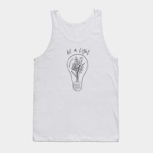 Be a Light Tank Top